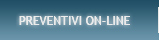 PREVENTIVI ONLINE